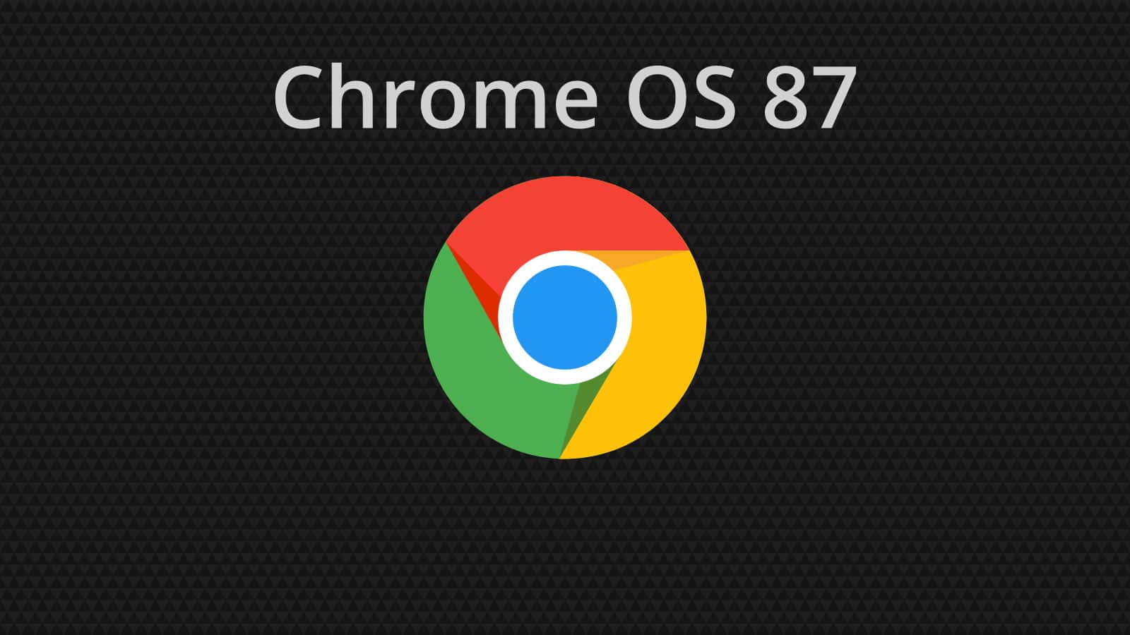 Chrome OS 87