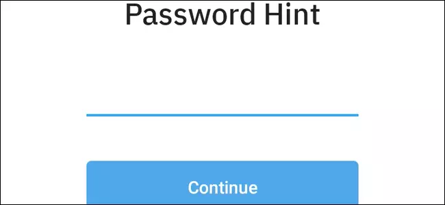 در این قسمت باید یک یاد آور برای رمز عبور خود تنظیم کنید، پس از تنظیم یاد آور روی گزینه "Continue" ضربه بزنید.